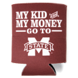 Folding My Kid & My Money Go To MState Can Coozie