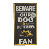 KH Sports Fan Beware Our Dog Sign