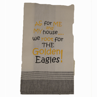 As For My House We Root For The Golden Eagles Towel