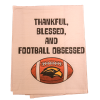 Thankful, Blessed, and Football Obsessed Towel